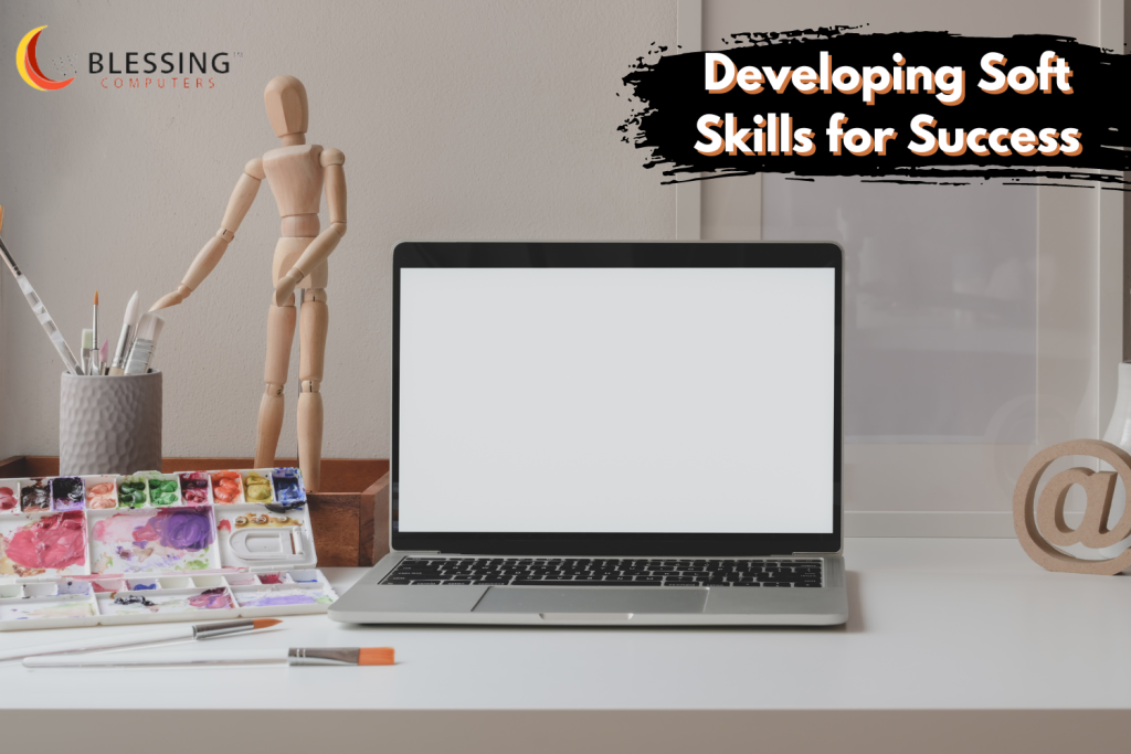 Developing Soft Skills for Success