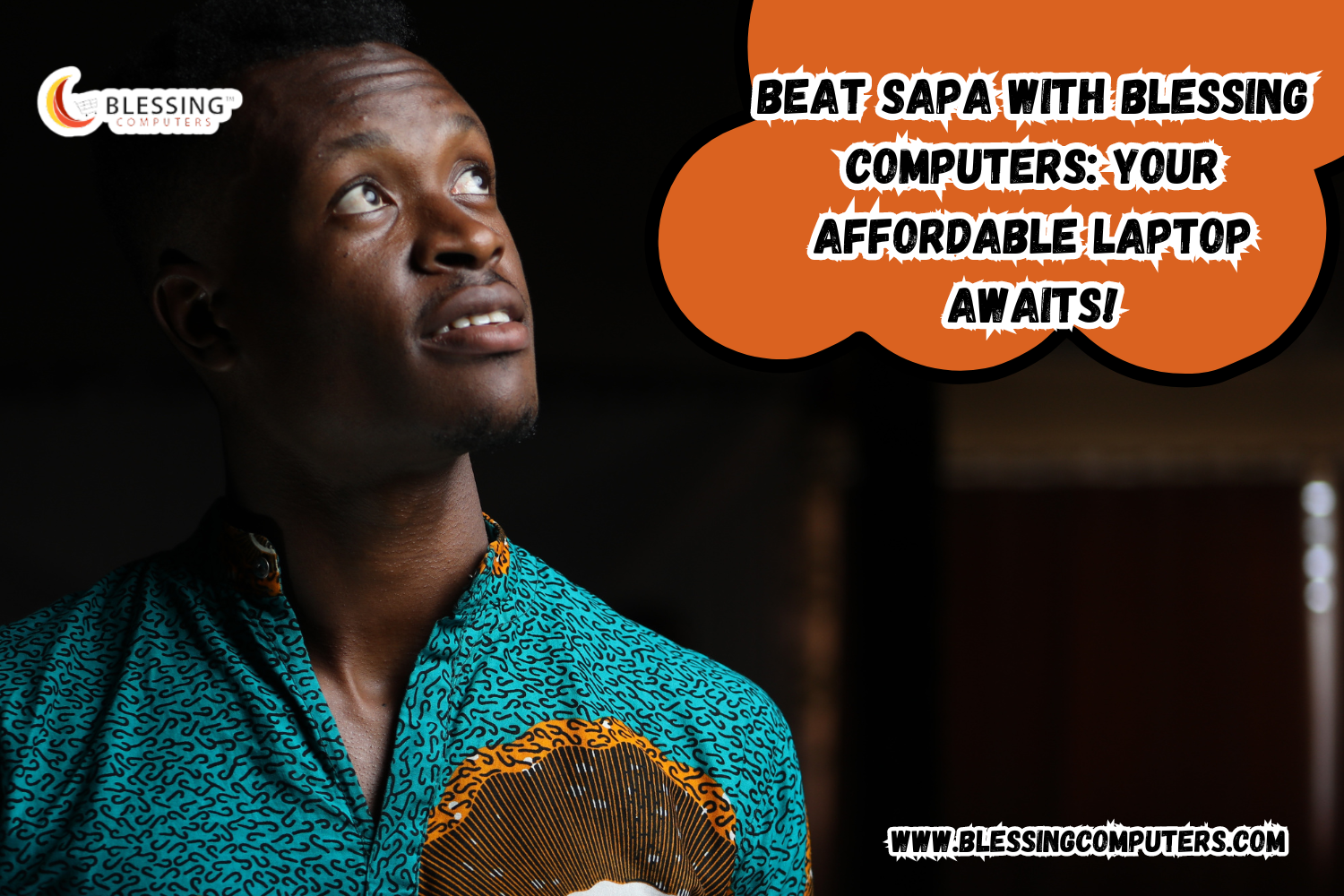 Beat SAPA with Blessing Computers Your Affordable Laptop Awaits!