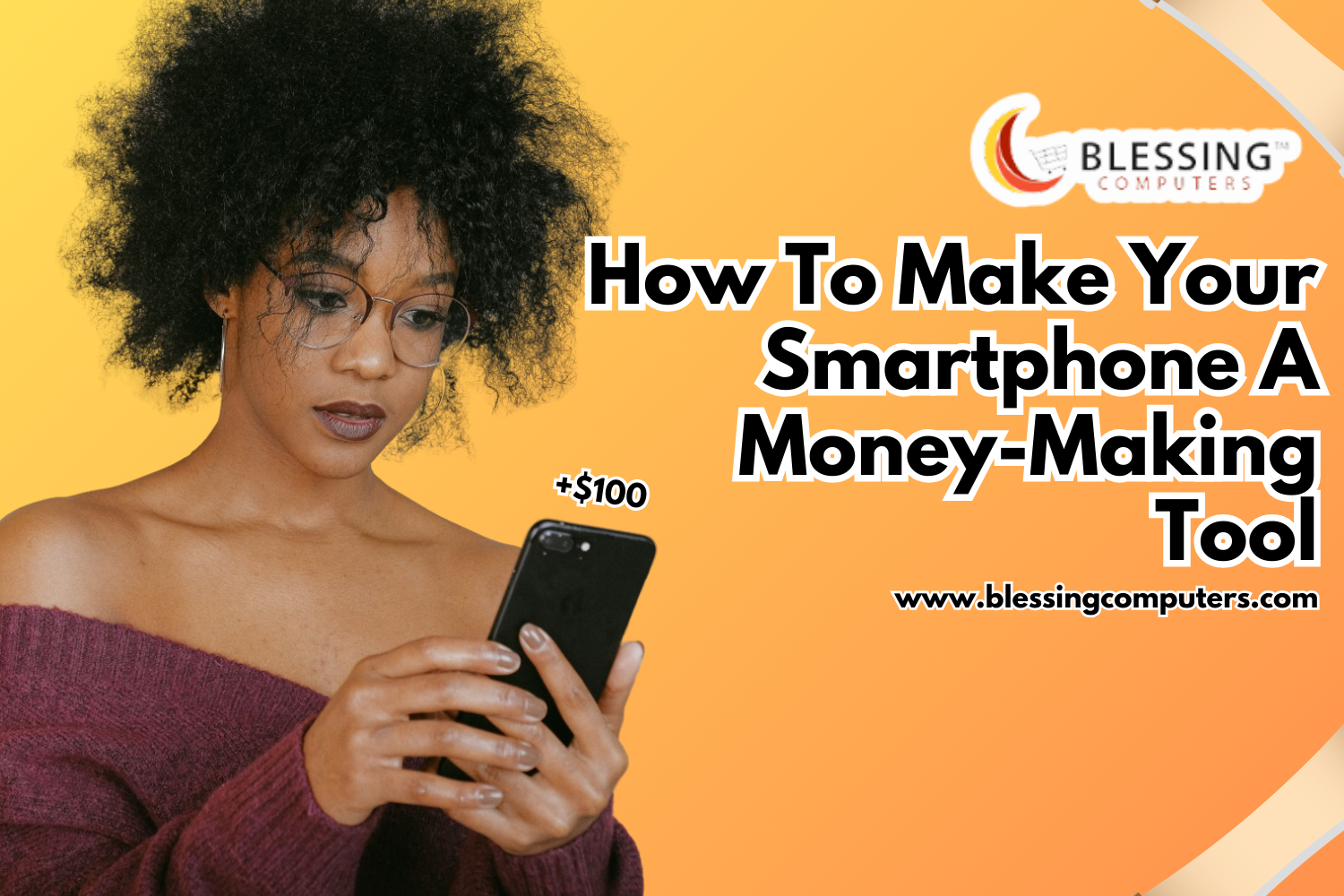 How To Make Your Smartphone A Money-Making Tool