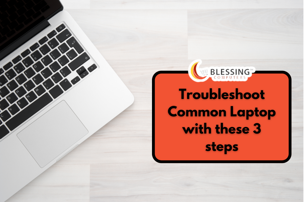 Do You Know You Can Troubleshoot Common Laptop Issues Yourself (1)