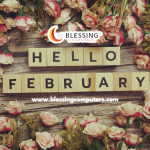 Welcome to February from Blessing Computers